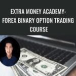 Extra Money Academy Forex Binary Option Trading Course - Forex library
