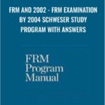 FRM and 2002 FRM Examination By 2004 Schweser Study Program With Answers - Forex library
