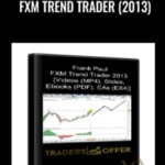 FXM Trend Trader ForexMentor E28093 Frank Paul - Forex library