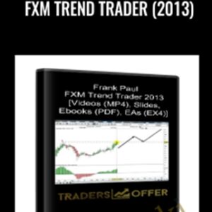 FXM Trend Trader -ForexMentor - Frank Paul (2013)