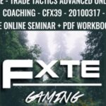 Cart FXTE Trade Tactics Advanced Online Coaching Jimmy Young CFX39 20100317 Live Online Seminar PDF Workbooks - Forex library