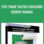 FXTE Trade Tactics Coaching Course Manual - Forex library
