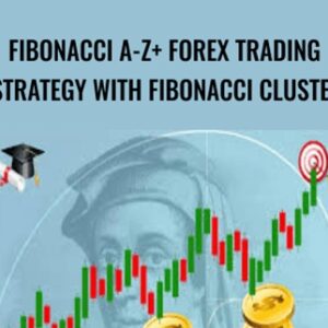 Fibonacci A-Z+ Forex Trading Strategy - Fibonacci Cluster