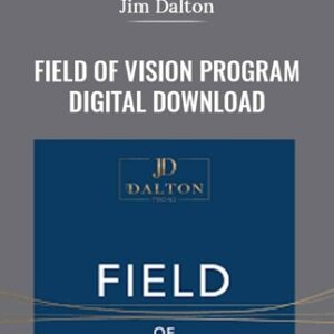 Field of Vision Program- Digital Download - Jim Dalton