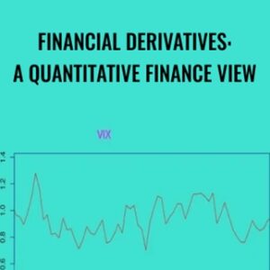 Financial Derivatives: A Quantitative Finance View - Cameron Connell