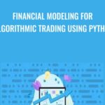 Cart Financial Modeling for Algorithmic Trading using Python4 - Forex library