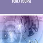 Forex Course - Forex library