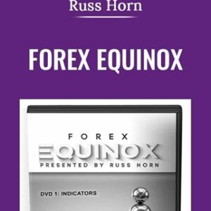 Forex Equinox - Russ Horn