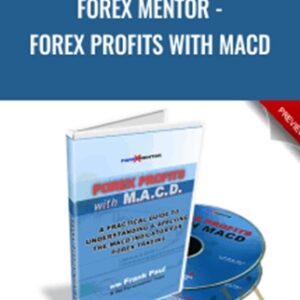 Forex Mentor-Forex Profits with MACD - Frank Paul