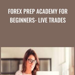 Forex Prep Academy for Beginners- Live trades! - Lee Johnson