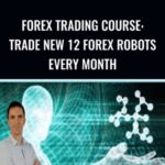 Cart Forex Trading Course Trade New 12 Forex Robots Every Month - Forex library
