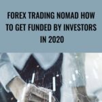 Cart Forex Trading Nomad How To Get Funded By Investors In 2020 - Forex library