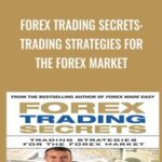 Cart Forex Trading Secrets Trading Strategies for the Forex Market - Forex library