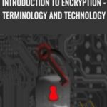 Frank Hissen Introduction to Encryption Terminology and Technology - Forex library