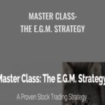 Fred E28093 Master Class The E G M Strategy - Forex library