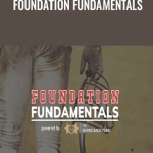 Foundation Fundamentals - Freddie Rick
