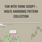 Cart Fun With Think Script E28093 Wolfe Harmonic Pattern Collection - Forex library