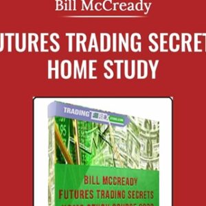 Futures Trading Secrets Home Study - Bill McCready