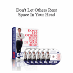 Gary Coxe Dont Let Others Rent Space In Your Head - Forex library