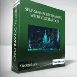 Cart George Lane – Self Managed Trading with Stochastics 1 - Forex library