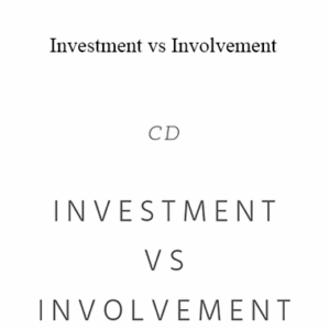 George Pransky - Investment vs Involvement