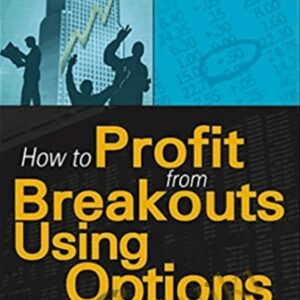 How To Profit From Breakouts Using Options - Guy Cohen