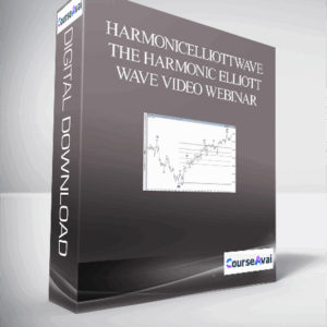 HARMONICELLIOTTWAVE – THE HARMONIC ELLIOTT WAVE VIDEO WEBINAR