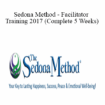 Hale Dwoskin Sedona Method Facilitator Training 2017 Complete 5 Weeks - Forex library