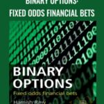 Hamish Raw Binary Options Fixed Odds Financial Bets - Forex library