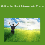 HeartMastery Shift to the Heart Intermediate Course 1 - Forex library