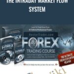 Cart Hector DeVille The Intraday Market Flow System - Forex library
