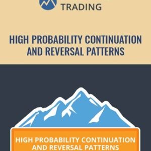 High Probability Continuation and Reversal Patterns - Base Camp Trading