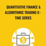 Holczer Balazs Quantitative Finance Algorithmic Trading II Time Series - Forex library