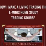 Cart How I Make A Living Trading The E Minis Home Study Trading Course - Forex library