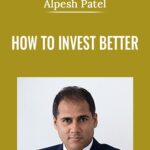 Cart How To Invest Better Alpesh Patel min - Forex library