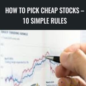 How To Pick Cheap Stocks -10 Simple Rules - Joe Marwood
