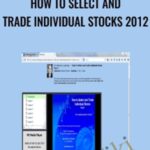 Cart How To Select and Trade Individual Stocks 2012 - Forex library