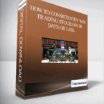 Cart How to Consistently Win Trading Stocks in 30 Days or Less - Forex library