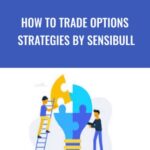 How to Trade Options Strategies by Sensibull - Forex library