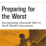 Hrishikesh Vinod Derrick Reagle E28093 Preparing For The Worst Incorporating Downside Risk In Stock Market Investments - Forex library