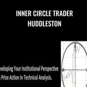 Inner Circle Trader Huddleston - ICT Mentorship
