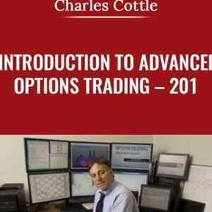 Introduction to Advanced Options Trading -201 - Charles Cottle