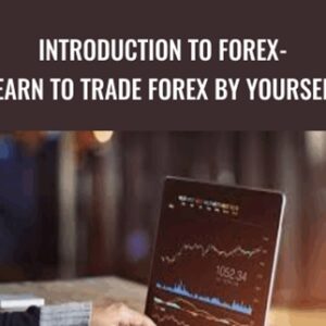 Introduction to Forex -Learn to Trade Forex - Yourself