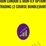 Cart Iron Condor Iron fly Options Trading 2 Course Bundle6Hrs - Forex library
