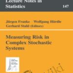 J Franke W Hardle G Stahl E28093 Measuring Risk In Complex Stochastic Systems - Forex library