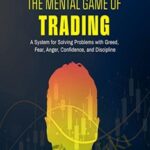 Jared Tendler E28093 AudioBook The Mental Game of Trading A System for Solving Problems - Forex library