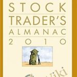 Jeffrey A Yale Hirsch E28093 Stock Traders Almanac 2010 - Forex library
