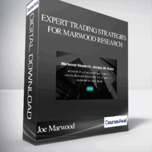 Joe Marwood - Expert Trading Strategies For Marwood Research