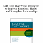 Cart John C. Norcross Self Help That Works Resources to Improve Emotional Health and Strengthen Relationships 1 - Forex library
