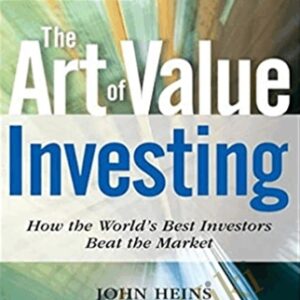 The Art of Value Investing - John Heins